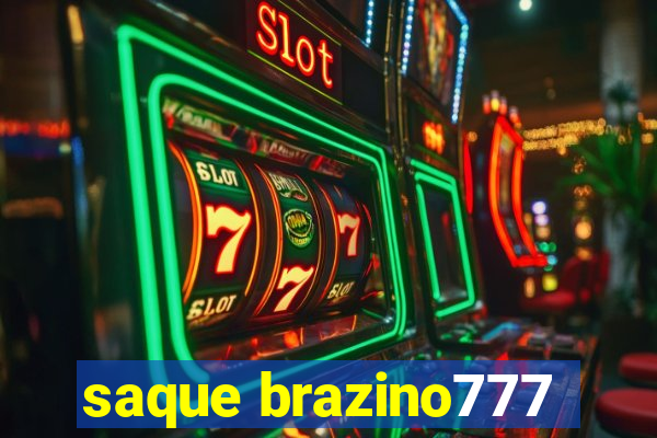 saque brazino777